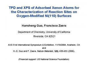 TPD and XPS of Adsorbed Xenon Atoms for