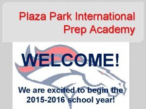 Plaza park international prep academy