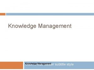 Components of knowledge management