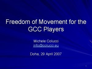Freedom of Movement for the GCC Players Michele