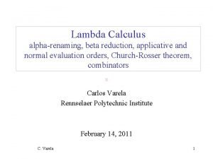 Lambda Calculus alpharenaming beta reduction applicative and normal