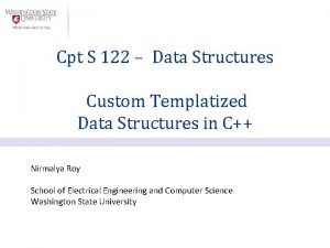 Cpt S 122 Data Structures Custom Templatized Data