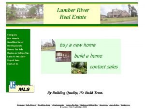 Lumber River Real Estate Company B G French