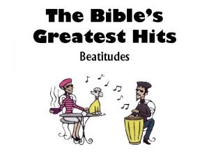 The Bibles Greatest Hits Beatitudes Opening Questions When