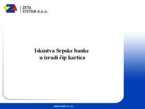 Iskustva Srpske banke u izradi ip kartica Istorijat