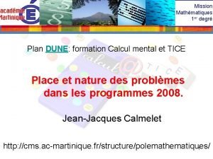 Mission Mathmatiques 1 er degr Plan DUNE formation