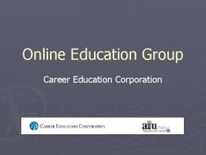 Online Education Group Career Education Corporation Nick Fluge