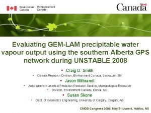 Evaluating GEMLAM precipitable water vapour output using the