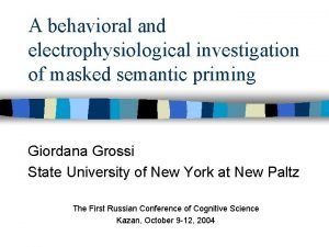 A behavioral and electrophysiological investigation of masked semantic