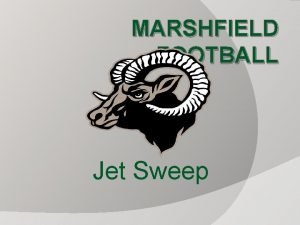 Jet sweep blocking