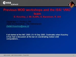 Previous MOD workshops and the ISSI VMO team