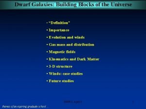 Dwarf Galaxies Building Blocks of the Universe Definition