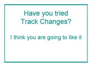Have you tried Track Changes I think you