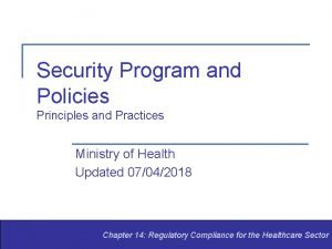 Security Program and Policies Principles and Practices Ministry