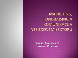 Simona karabelov Zuzana Prouzov Tutorily 27 02 2016