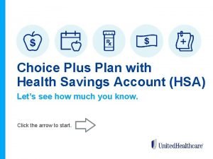 Choice Plus Plan with Health Savings Account HSA