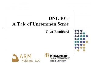 DNL 101 A Tale of Uncommon Sense Glen