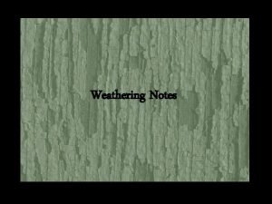 How long does the weathering process take brainpop