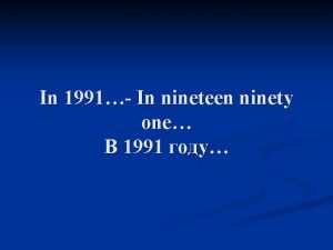 19 ninety one