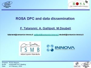 ROSA DPC and data dissemination F Tataranni A
