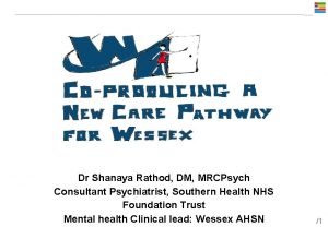 Dr Shanaya Rathod DM MRCPsych Consultant Psychiatrist Southern