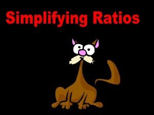 Simplify the following ratios 18:30