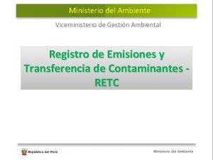 Ministerio del Ambiente Viceministerio de Gestin Ambiental Registro