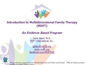 Introduction to Multidimensional Family Therapy MDFT An Evidence