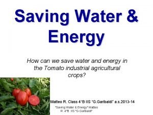 Saving Water Energy How can we save water