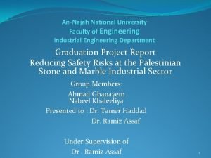AnNajah National University Faculty of Engineering Industrial Engineering