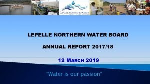 LEPELLE NORTHERN WATER BOARD ANNUAL REPORT 201718 12