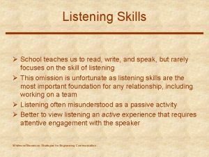 Listening Skills School teaches us to read write