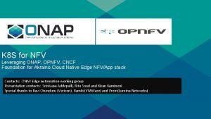 s K 8 S for NFV Leveraging ONAP