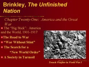 Brinkley The Unfinished Nation Chapter TwentyOne America and