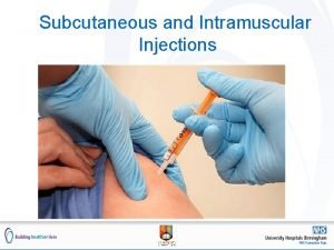 Subcutaneous injection
