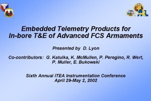 Embedded Telemetry Products for Inbore TE of Advanced