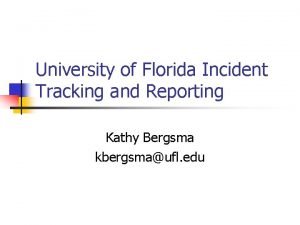 Uf incident report