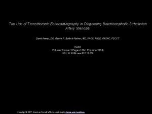 The Use of Transthoracic Echocardiography in Diagnosing BrachiocephalicSubclavian