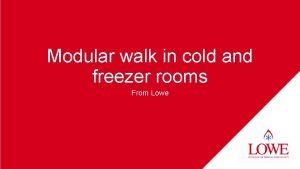 Walk in freezer rental