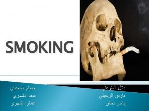 Introduction Smoking epidemic is one of the biggest
