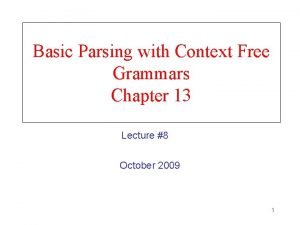 Basic Parsing with Context Free Grammars Chapter 13