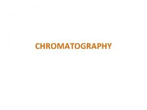CHROMATOGRAPHY FRACTIONAL CRYSTALLIZATION Method of refining substances based
