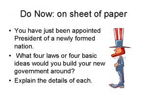 Do Now on sheet of paper You have