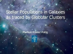Stellar Populations in Galaxies as traced by Globular