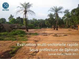 Evaluation multisectorielle rapide Sousprfecture de Djmah Juin et