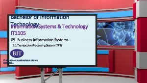 Bachelor of Information Technology Information Systems Technology IT