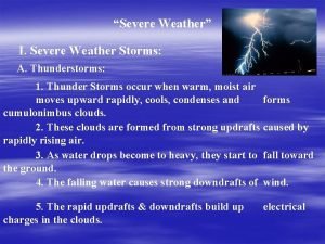 Severe Weather I Severe Weather Storms A Thunderstorms