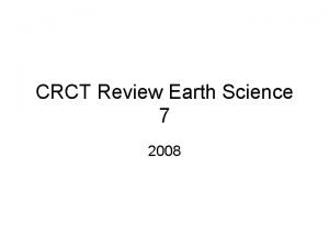 CRCT Review Earth Science 7 2008 Chapter 9