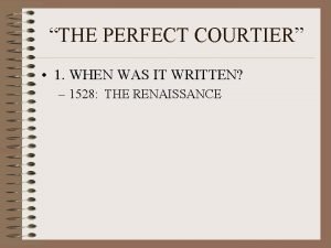 Perfect courtier