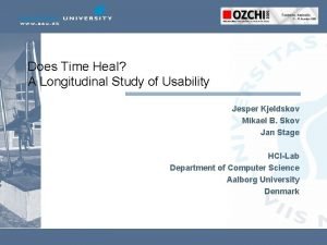 Does Time Heal A Longitudinal Study of Usability
